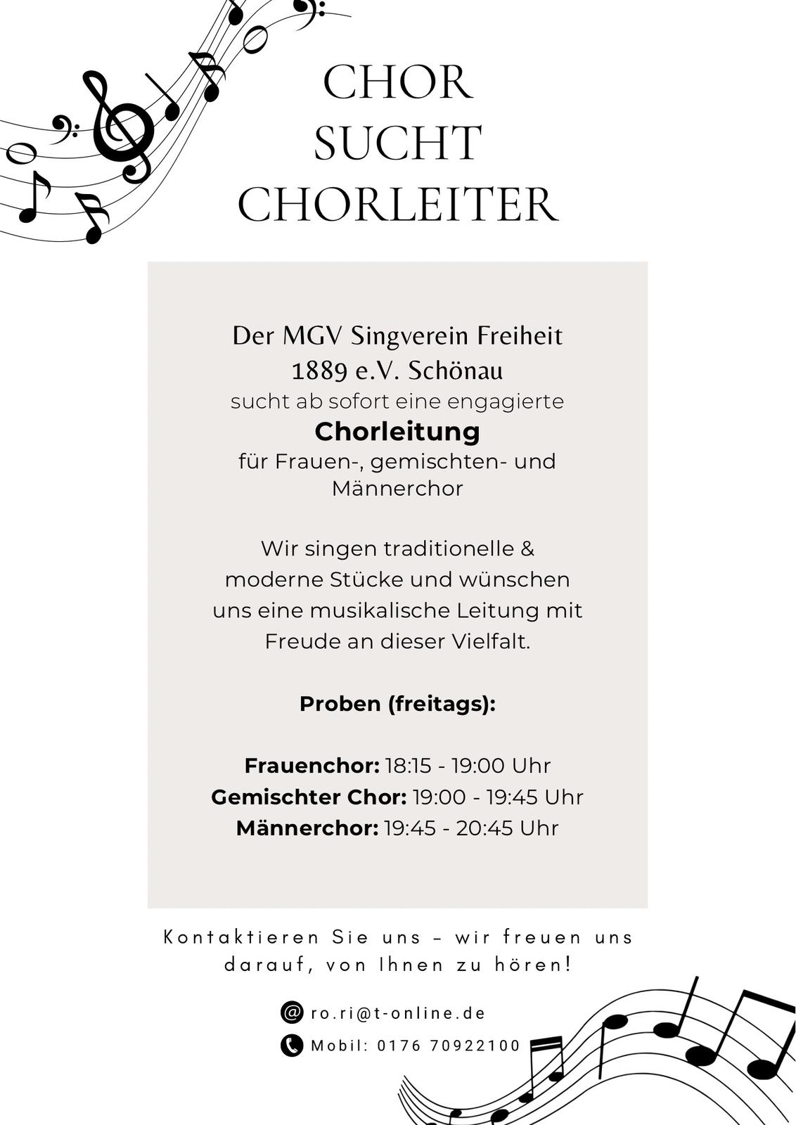 Der MGV Singverein Freiheit 1889 e.V. sucht ab sofort eine engagierte Chorleitung für Frauen-, gemischten und Männerchor!